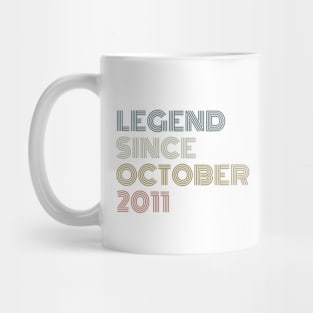 Legend Since October 2011 Mug